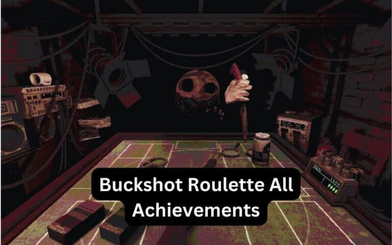 Buckshot Roulette All Achievements