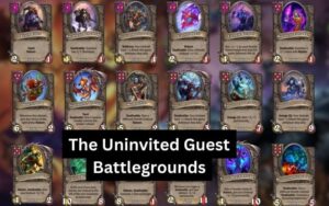 The Uninvited Guest Battlegrounds