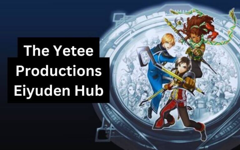 The Yetee Productions Eiyuden Hub