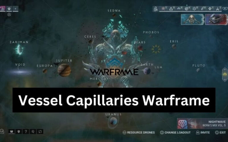 Vessel Capillaries Warframe